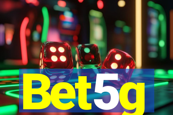 Bet5g