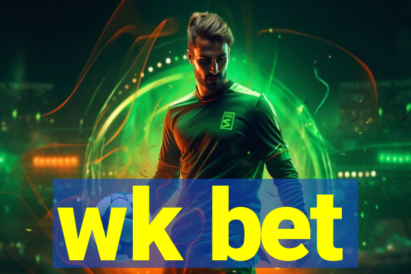 wk bet