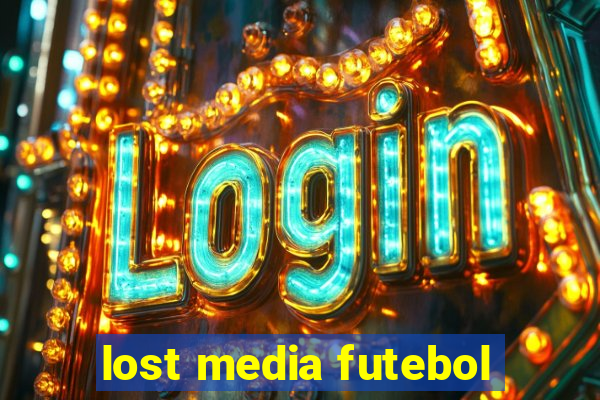 lost media futebol