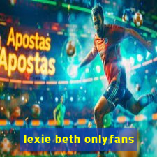 lexie beth onlyfans