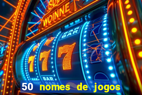 50 nomes de jogos com bola