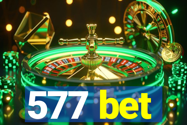 577 bet