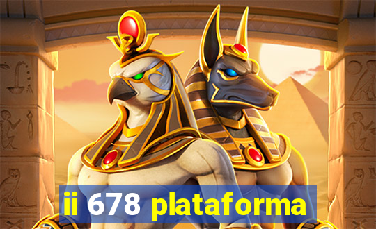 ii 678 plataforma