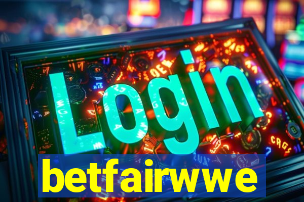 betfairwwe