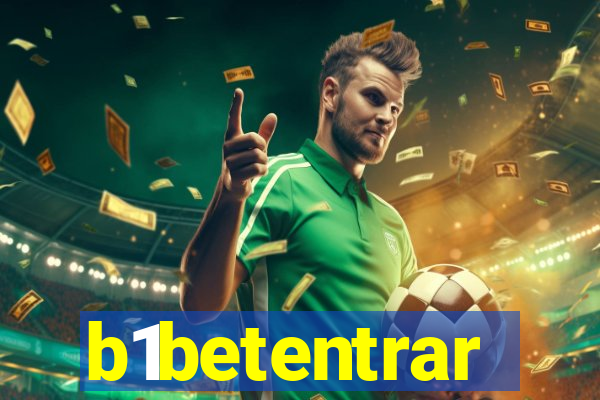 b1betentrar