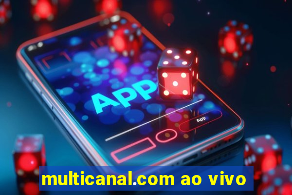 multicanal.com ao vivo