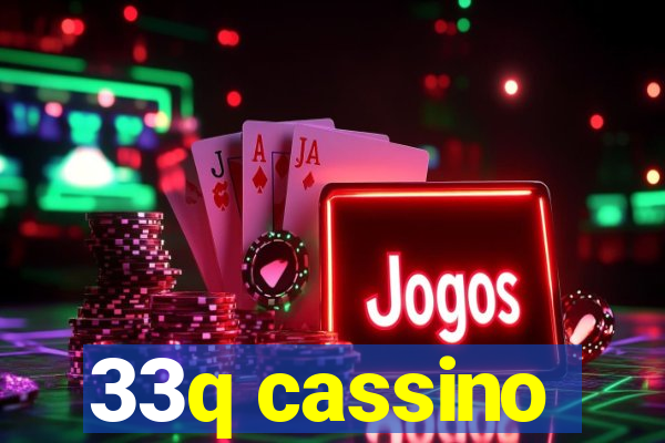 33q cassino