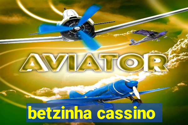 betzinha cassino