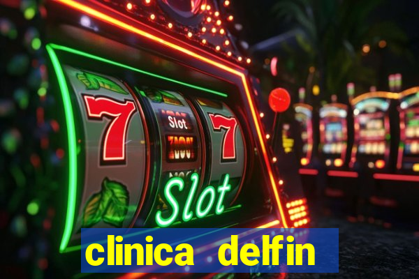 clinica delfin itaigara salvador