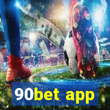 90bet app