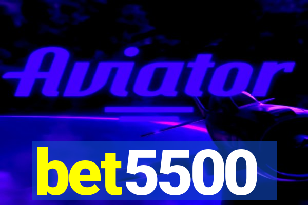 bet5500