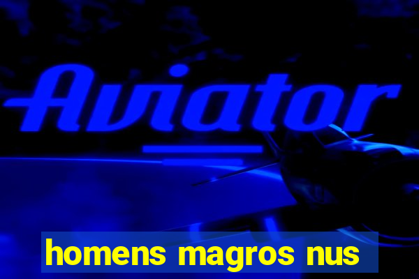 homens magros nus