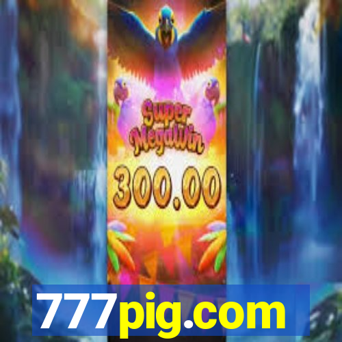 777pig.com