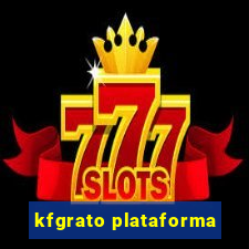 kfgrato plataforma