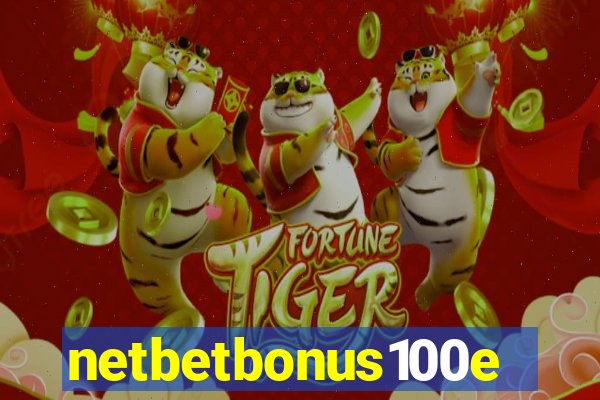 netbetbonus100e