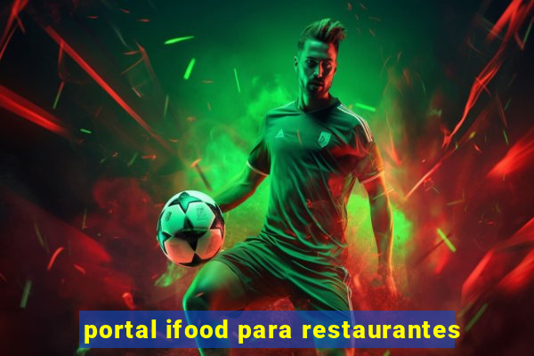 portal ifood para restaurantes