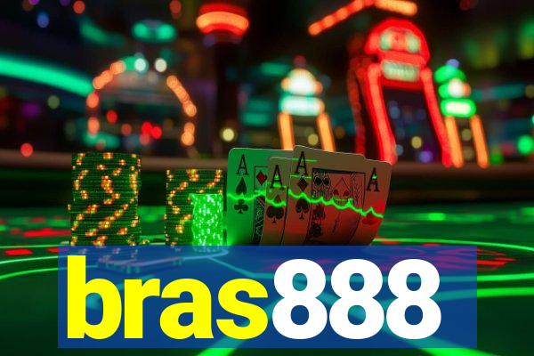 bras888