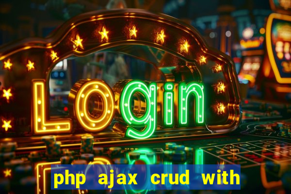 php ajax crud with datatables and bootstrap modals