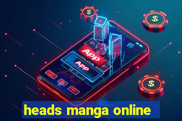 heads manga online