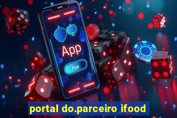 portal do.parceiro ifood