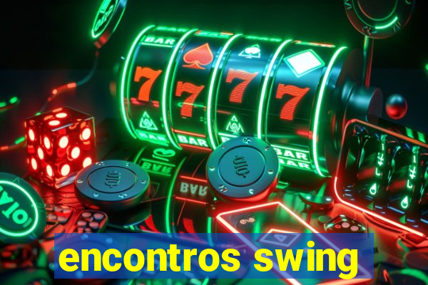 encontros swing