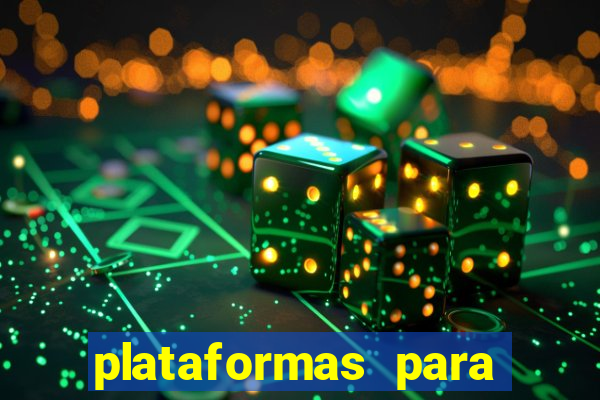 plataformas para jogar demo