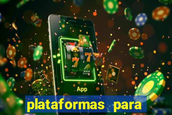 plataformas para jogar demo