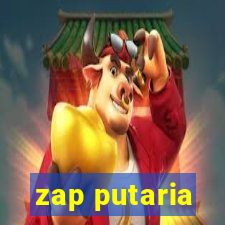 zap putaria