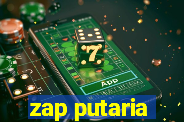 zap putaria