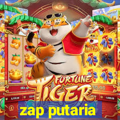 zap putaria