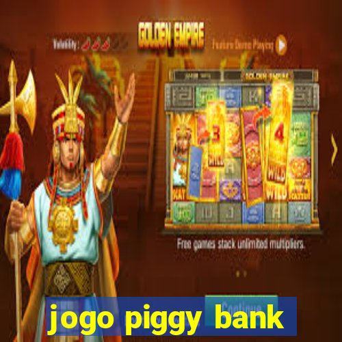 jogo piggy bank