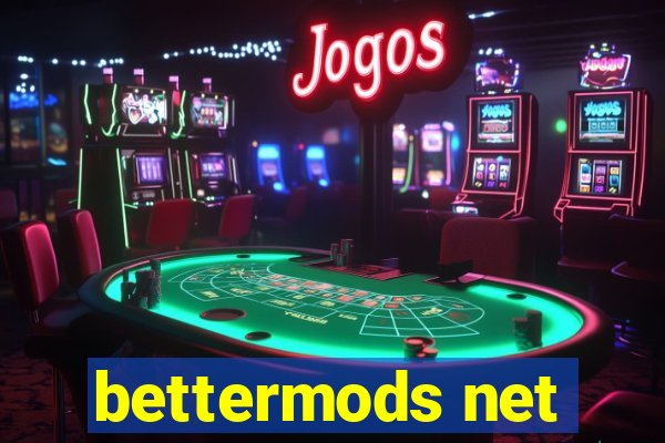 bettermods net