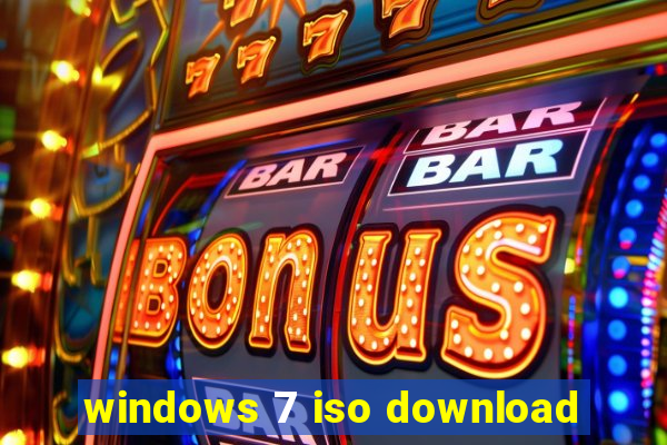 windows 7 iso download