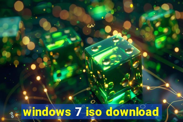 windows 7 iso download