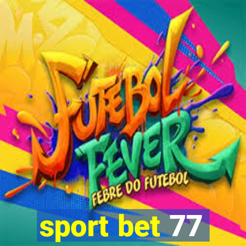 sport bet 77