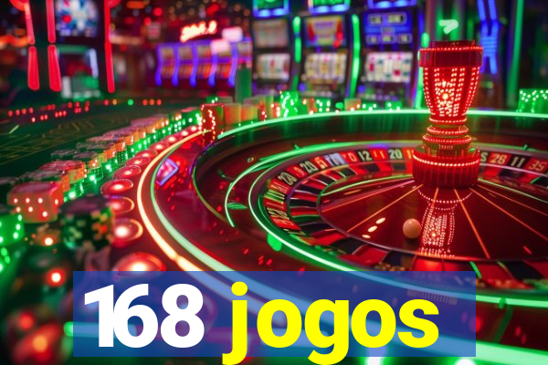 168 jogos