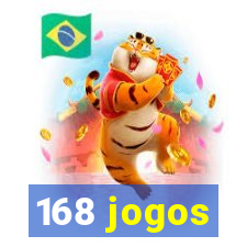 168 jogos