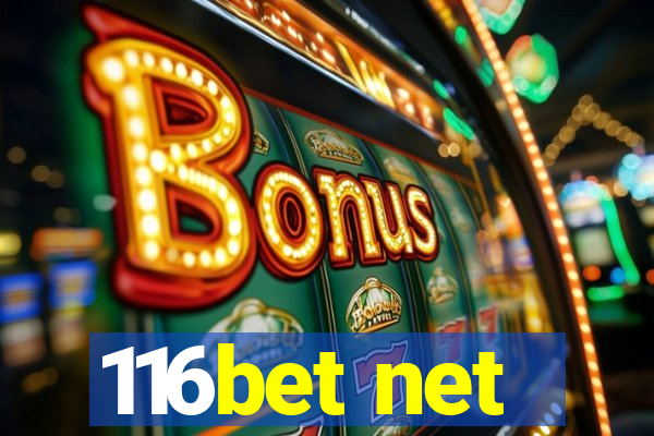 116bet net