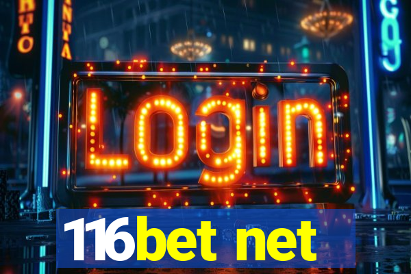 116bet net