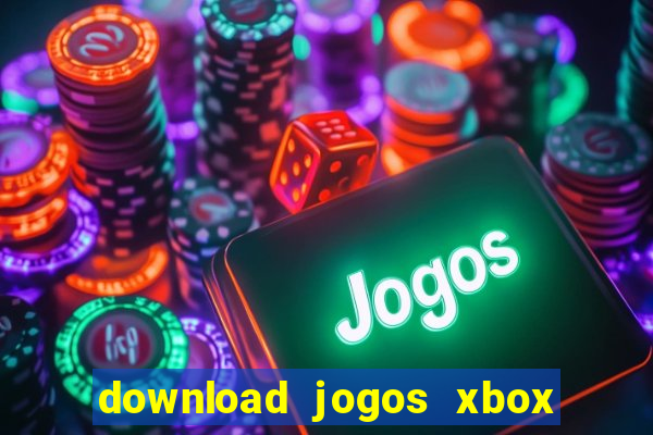 download jogos xbox 360 xex