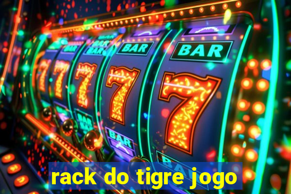 rack do tigre jogo