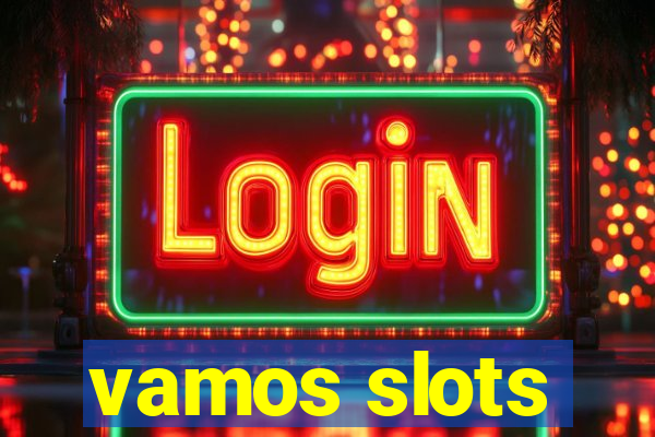 vamos slots