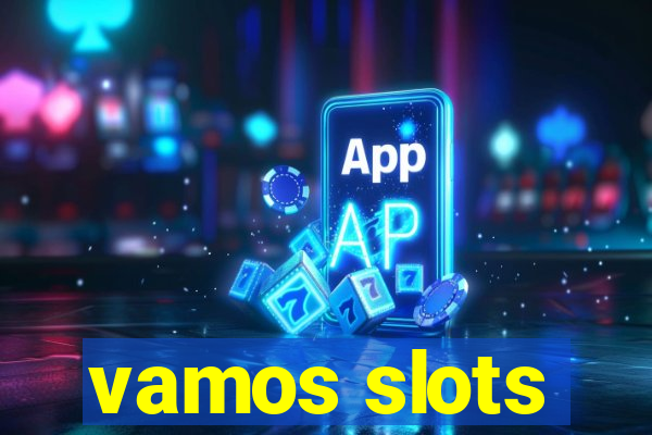 vamos slots