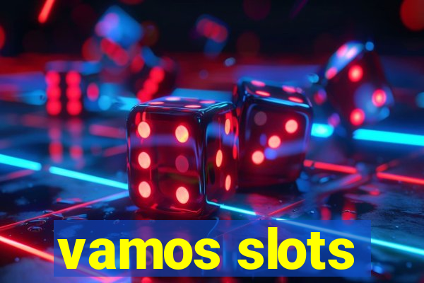 vamos slots