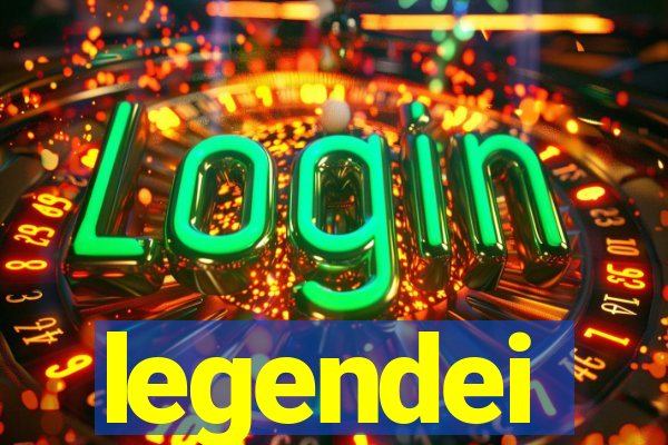 legendei