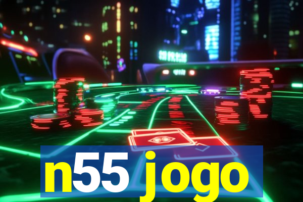 n55 jogo