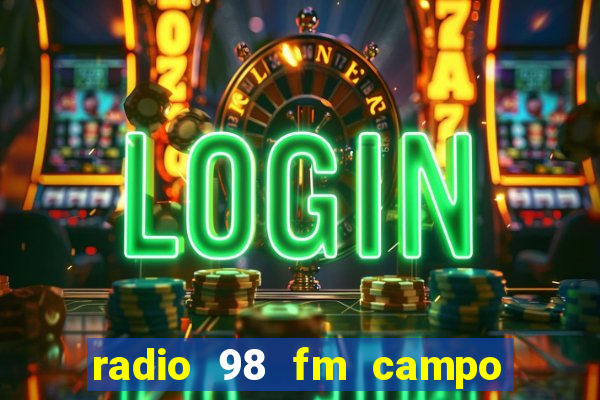 radio 98 fm campo formoso bahia