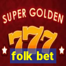 folk bet