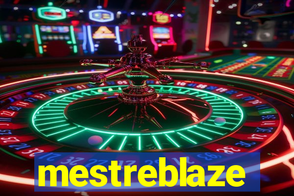 mestreblaze