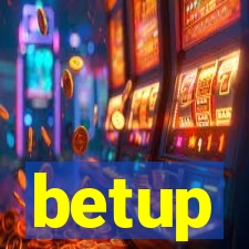 betup